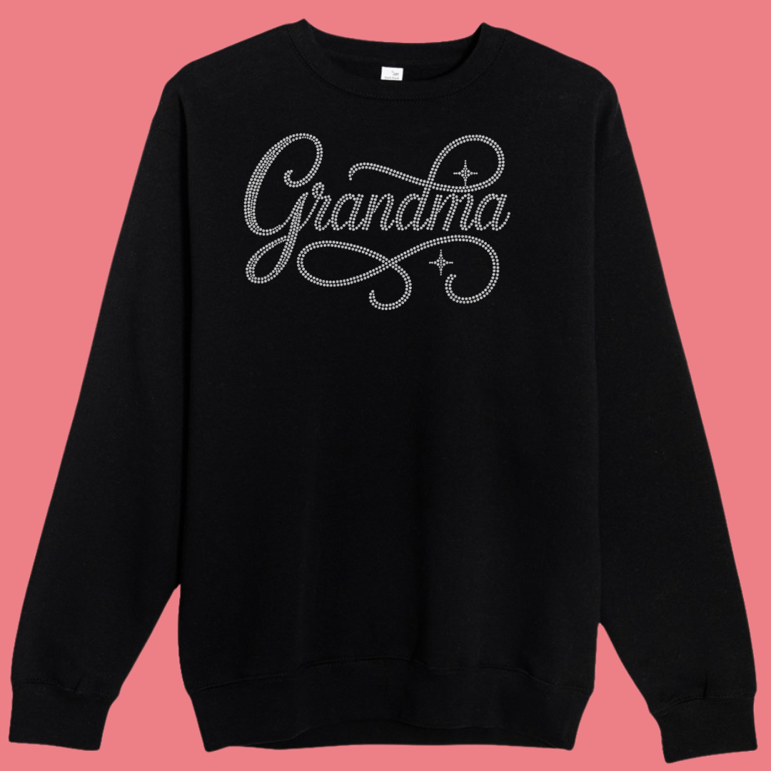 Bling Name Sweatshirt (Grandma, Auntie, Mommy, Abuela)